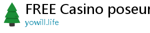 FREE Casino poseurink