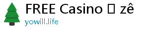 FREE Casino ồ zê